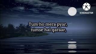 Tum Ho Mera Pyaar | With Lyrics ❤ | K.K , Suzanne D'Mello | Haunted (2011)