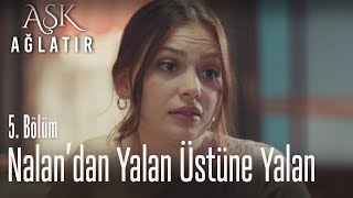 Ailen Nerede? - Aşk Ağlatır 5. Bölüm