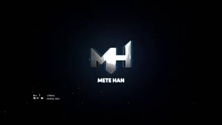 Mete Han  Intro | #MeteHan