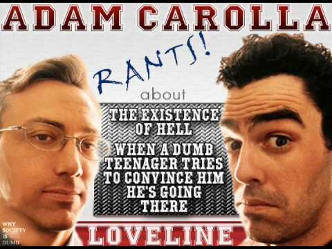 Adam Carolla RANTS About The Existence of HELL