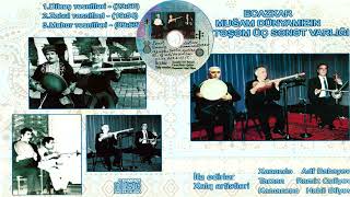Arif Babayev, Ramiz Quliyev, Habil Əliyev - Zabul təsnifləri (İran konserti, 199