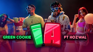 Green Cookie Ft. Hozwal - Ia