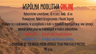 Wspólna modlitwa online - 18.11.2021 - LIVE