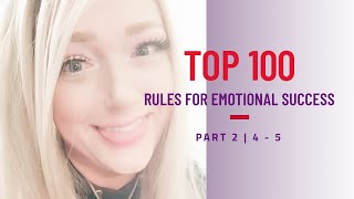 100 Rules for EMOTIONAL Success | Part 2 | 4-5