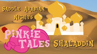 Pinkie Tales: Saddle Arabian Nights Shaladdin