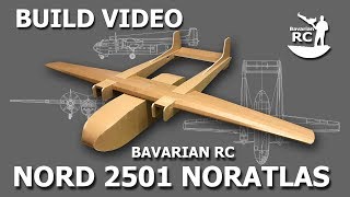 Bavarian Rc Nord 2501 Noratlas - Build Video