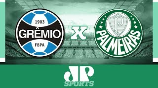 AO VIVO - Grêmio x Palmeiras - Campeonato Brasileiro - 17/08/19