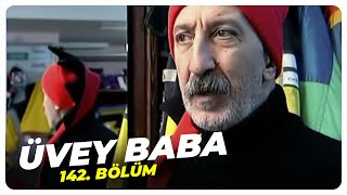 Üvey Baba 142. Bölüm Nostalji Diziler