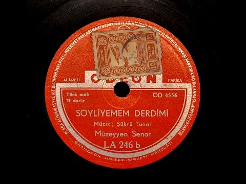 Müzeyyen Senar - Söyleyemem Derdimi - GERÇEK TAŞ PLAK KAYDI