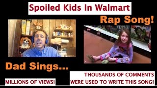 Spoiled Kids In Walmart The Remix Viral Video Inspires Rap Song Response By Dad