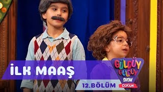Güldüy Güldüy Show Çocuk 12.Bölüm - İlk Maaş