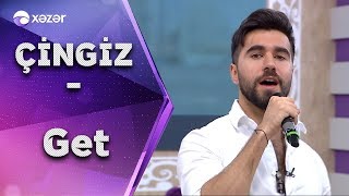 Chingiz Mustafayev - Get