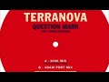Terranova - Question Mark feat. Tomas Høffding (KiNK Mix)