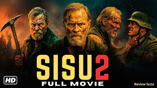 Sisu 2 Road To Revenge 2025 Full Movie New Action Movie 4K Review & Facts