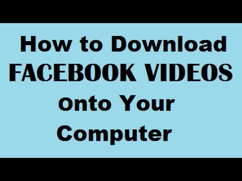 How to Download Facebook Videos onto Your Computer - Safely...