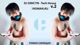 Dj Sinicyn - Tech House V.2