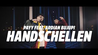 Watch Payy Handschellen feat Ardian Bujupi video