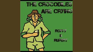The Crocodiles Are Crying