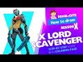 How to draw X Lord Scavenger | Fortnite season 10 step-by-step drawing tutorial with coloring page