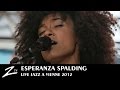 Esperanza Spalding "Crowned & Kissed" - Jazz à Vienne 2012