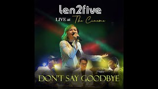 Watch Ten2five Dont Say Goodbye video