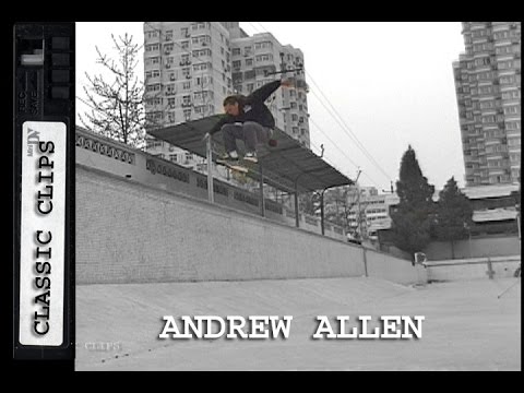 Andrew Allen Skateboarding Classic Clips #200 China