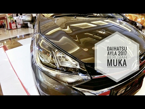 Daihatsu Ayla 2017 Berubah Berubah muka doang alias Facelift.Berubah muka doang alias Facelift.Aylamenjadi lebih mantab!