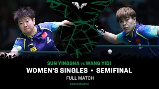 Full Match | Sun Yingsha Vs Wang Yidi | Ws Sf | #Saudismash 2024