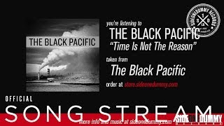 Watch Black Pacific Time Is Not The Reason video