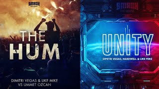 The Hum Vs Unity Dimitri Vegas & Like Mike - Alweece Mashup