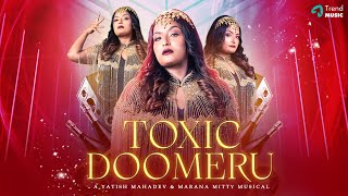 Toxic Doomeru - Music Video Tamil Diya Ashreen Yatish Mahadev Marana Mitty