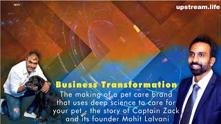 A beautiful life: why pets deserve this & how Mohit Lalvani is building Captain Zack