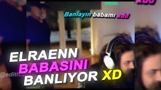 Elraenn Babasini Banliyor Xd