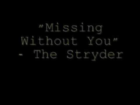 Missing Without You Video