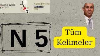 N5 Tüm Kelimeler -830 Kelime- Jlpt Japonca Yeterlilik Sınavı N5