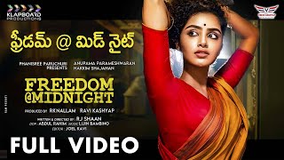 Freedom Midnight Latest Telugu Short Film Anupama Parameswaran Shaan Rk Nallam Ravikashyap