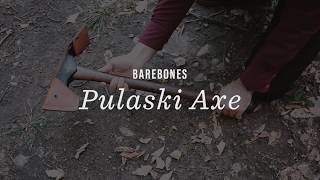 Pulaski Axe By Barebones