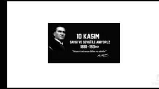 Nasıl Söylerim Öldüğünü Nasıl 10 Kasım Atatürkü Sevgi Ve Saygı Ile Anıyoruz