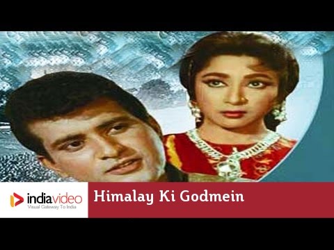 Himalay Ki Godmein 1965 177365 Bollywood Centenary Celebrations...