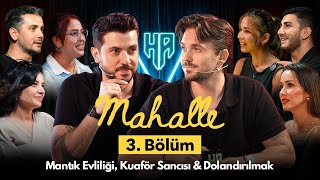 Mahalle 3.Bölüm Hikayeden Adamlar