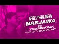 Tere Pyar Mein Main Marjawan | Hip Hop Remix | Feat Khatarnak Paul | Dj Dalal London | 90s Hit Songs