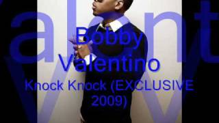 Watch Bobby Valentino Knock Knock video