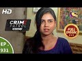 Crime Patrol Dastak - Ep 931 - Full Episode - 12th December, 2018