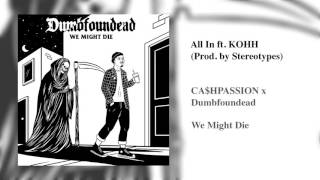 Watch Dumbfoundead All In feat Kohh video