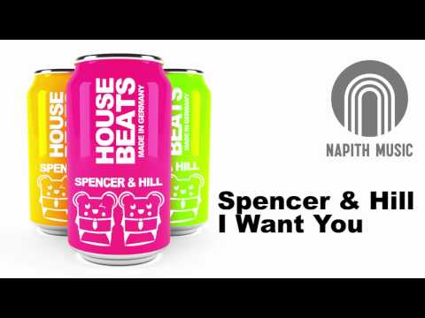 04. Spencer & Hill - I Want You
