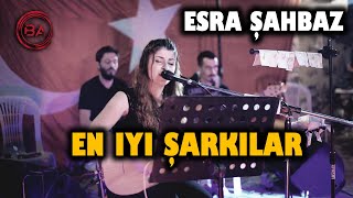 Esra Şahbaz Muhteşem Parçalar İstemeye Gelmişler Sevdiğim Seni 7 Türkü