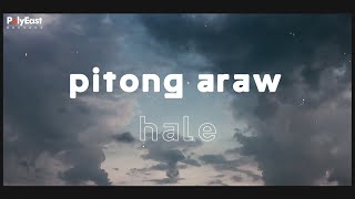 Hale - Pitong Araw - ( Lyric)