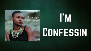 Watch Lizz Wright Im Confessin video