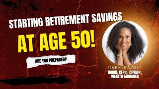Saving For Retirement When You Have 0 At Age 50