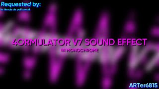 𝘙𝘦𝘲𝘶𝘦𝘴𝘵𝘦𝘥 4Ormulator V7 Sound Effect In Monochrome